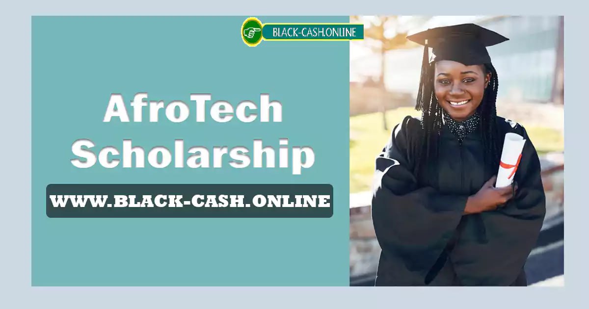 afrotech scholarship 2024